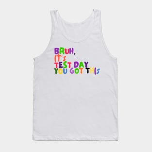 GROOVY FUNNY MOTIVATION TEST DAY Tank Top